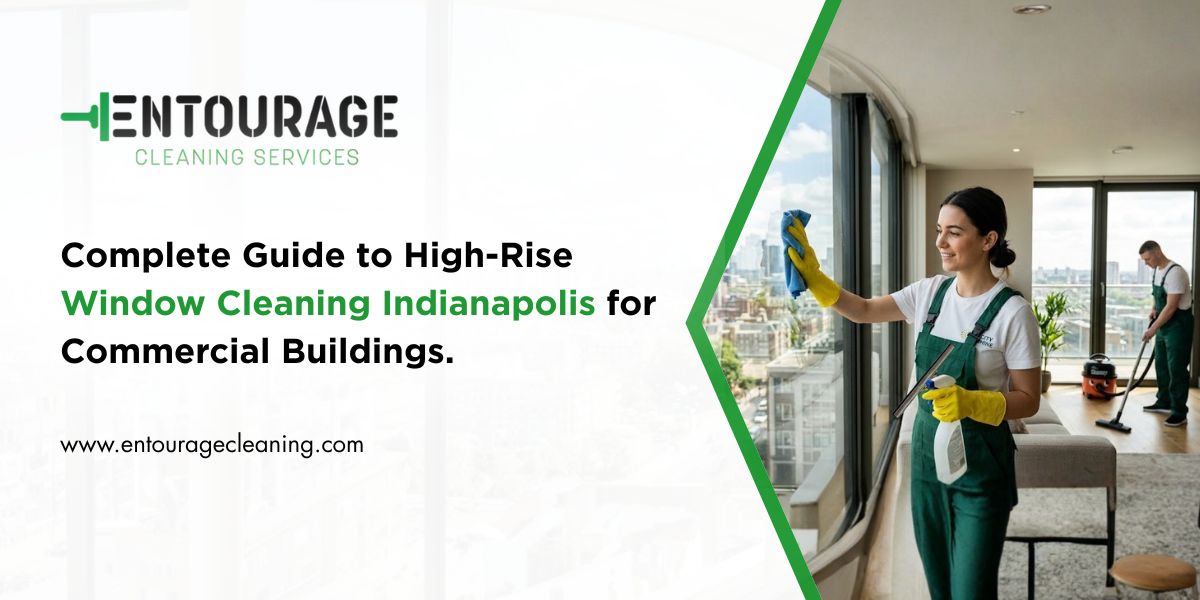 Complete Guide to High-Rise Window Cleaning Indianapolis for Commercial Buildings
